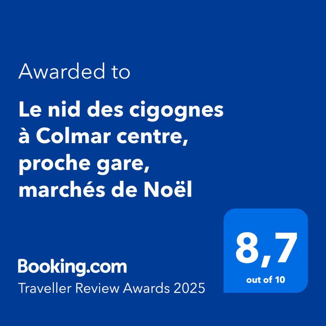 Le Nid Des Cigognes A Colmar Centre, Proche Gare, Marches De Noel Apartment Ngoại thất bức ảnh